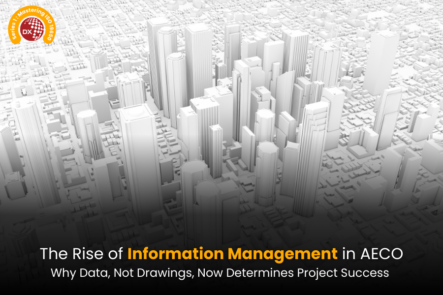 The Rise of Information Management in AECO